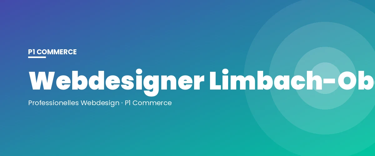 Webdesigner Limbach-Oberfrohna – P1 Commerce Webagentur