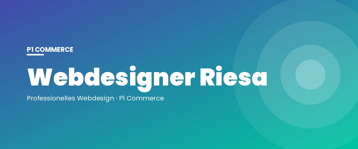 Webdesigner Riesa – P1 Commerce Webagentur